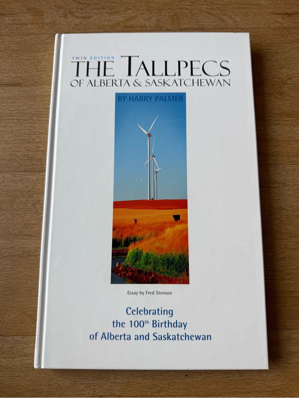 Vintage The Tallpecs of Alberta & Saskatchewan by Harry Palmer EUC